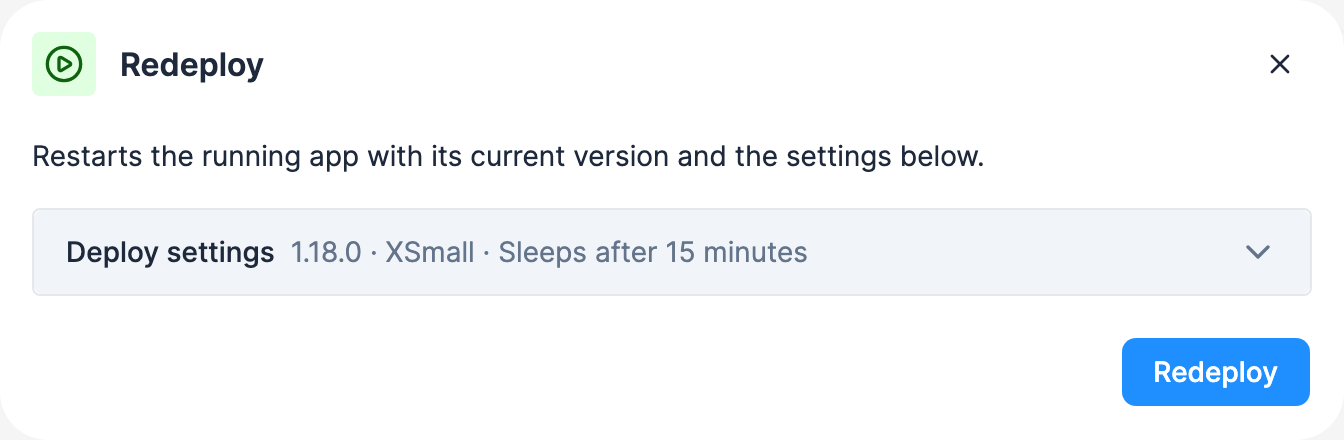 The Redeploy wizard of a running app, with the Deploy settings section collapsed to its summary: 1.18.0 · XSmall · Sleeps after 15 minutes